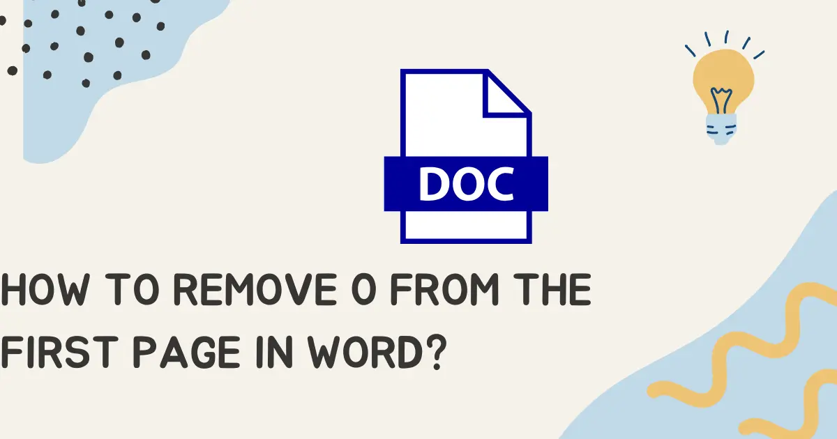 How to Remove 0 from the First Page in Word