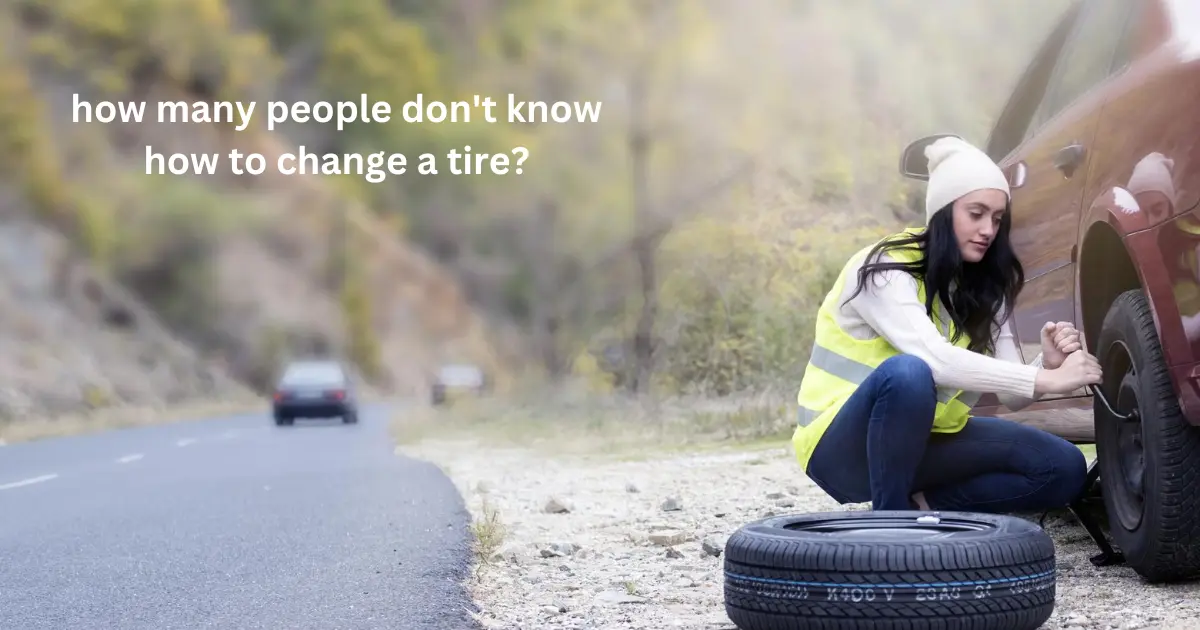 how many people don't know how to change a tire